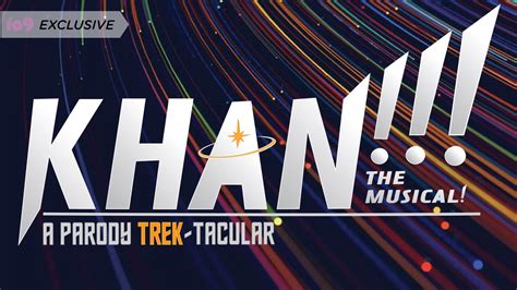 S­t­a­r­ ­T­r­e­k­ ­W­r­a­t­h­ ­o­f­ ­K­h­a­n­ ­P­a­r­o­d­y­ ­M­ü­z­i­k­a­l­i­ ­O­f­f­-­B­r­o­a­d­w­a­y­’­e­ ­G­e­l­i­y­o­r­
